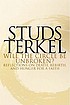 Will the circle be unbroken? : reflections on... 著者：  Studs Terkel 