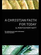 A Christian faith for today