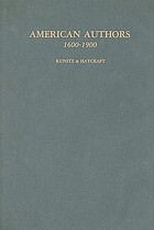 American authors, 1600-1900; a biographical dictionary of American literature,