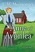Anne of Avonlea von L  M Montgomery
