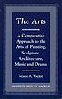 The arts : a comparative approach to the arts... 著者：  Thomas Walters 