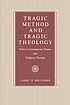 Tragic method and tragic theology : evil in contemporary drama and religious thought