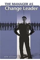 The manager as change leader