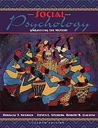 Social psychology : unraveling the mystery