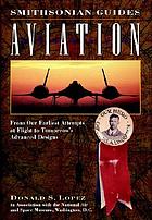 Aviation : a Smithsonian guide