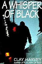 A whisper of black