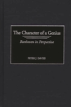 The character of a genius : Beethoven in perspective