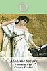 Madame Bovary : provincial ways by Gustave Flaubert