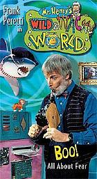 Mr. Henry's wild & wacky world. Episode 6 Boo! all about fear