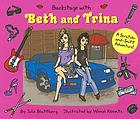 Backstage with Beth and Trina : a scratch-and-sniff adventure