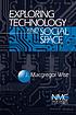 Exploring technology and social space