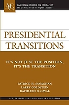 Presidential transitions : it's not just the position, it's the transition