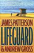 Lifeguard von James Patterson