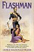 Flashman : from the Flashman papers, 1839-42 de George MacDonald Fraser