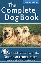 The complete dog book : official publication of the American Kennel Club