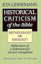 Historical criticism of the Bible : methodology or ideology?