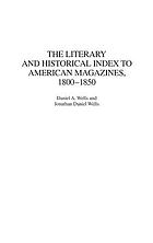 The literary and historical index to American magazines, 1800-1850