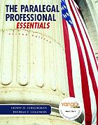 The paralegal professional : essentials