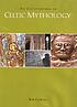 An encyclopedia of Celtic mythology by  Bob Curran 