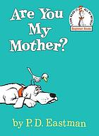 Are you my mother