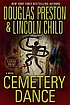 Cemetery dance by  Douglas J Preston 