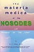 The materia medica of the nosodes with provings... by Henry C Allen