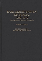 Earl Mountbatten of Burma, 1900-1979 : historiography and annotated bibliography