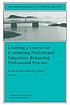 Charting a course for continuing professional education : reframing professional practice