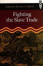 Fighting the slave trade : West African strategies