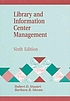 Library and information center management von Robert D Stueart