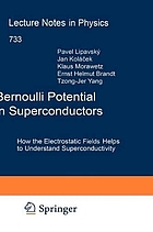 Bernoulli potential in superconductors : how the electrostatic field helps to understand superconductivity