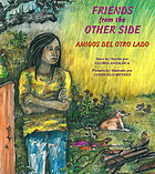 Friends from the other side = Amigos del otro lado