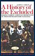 A history of the excluded : making family a refuge... door James Leonard Giblin