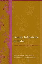 Female infanticide in India : a feminist cultural history