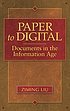 Paper to digital : documents in the information... von Ziming Liu