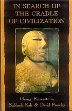 The search of the cradle of civilization : new light on ancient India