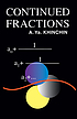 Continued fractions de Aleksandr I︠A︡kovlevich Khinchin