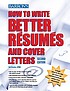 How to write better résumés and cover letters
