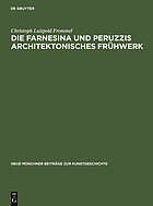 Die Farnesina und Peruzzis architektonisches Frühwerk.