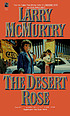 The desert rose : a novel