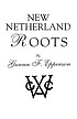 New Netherland roots by Gwenn F Epperson