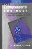 The entrepreneurial engineer : starting your own high-tech company