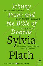 Johnny Panic and the bible of dreams : short stories, prose, and diary excerpts