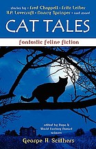 Cat tales : fantastic feline fiction