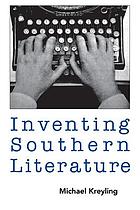 Inventing southern literature