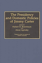 The Presidency and domestic policies of Jimmy Carter