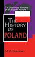 The history of Poland door Mieczysław B Biskupski