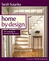 Home by design : transforming your house into home