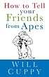 How to tell your friends from the apes por Will Cuppy