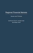 Regional financial markets : issues and policies